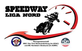 ADAC Speedwayliga Nord der Renngemeinschaft Neubrandenburg/Stralsund